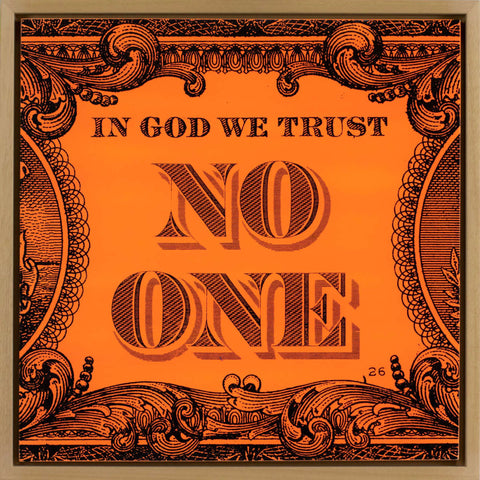 In God We Trust No One / Wood Panel Neon Orange